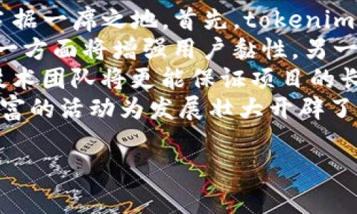 niujitokenim智能合约送糖果：深入解析与操作指南/niuji  
tokenim, 智能合约, 糖果空投, 区块链技术/guanjianci  

一、tokenim智能合约送糖果的概述
随着区块链技术和加密货币的崛起，越来越多的项目通过空投（Airdrop）来吸引用户关注和参与。tokenim智能合约送糖果就是其中的一种方式。它利用智能合约的自动化和去中心化特性，为用户提供了一种便捷的获取加密货币或代币的途径。
在区块链中，