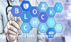 Tokenim: The Future of Digital 